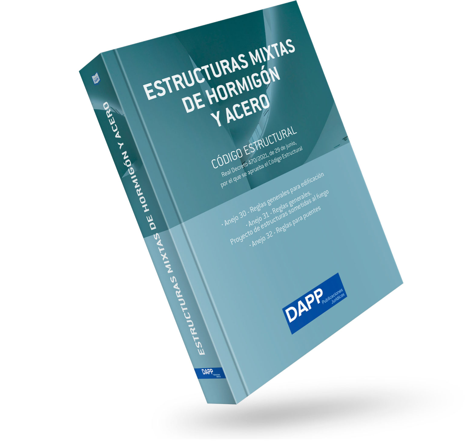 Estructuras mixtas de Hormigón y Acero con comentarios y casos prácticos